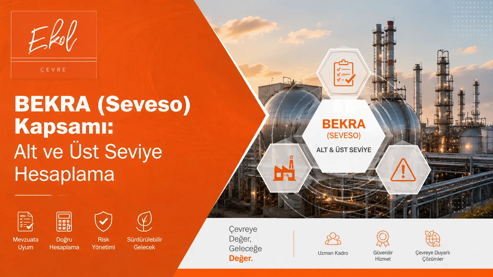 BEKRA (Seveso) Kapsamı: Alt ve Üst Seviye Hesaplama