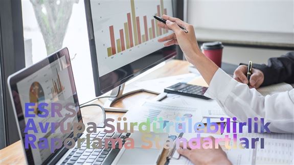 Avrupa Sürdürülebilirlik Raporlama Standartları | ESRS