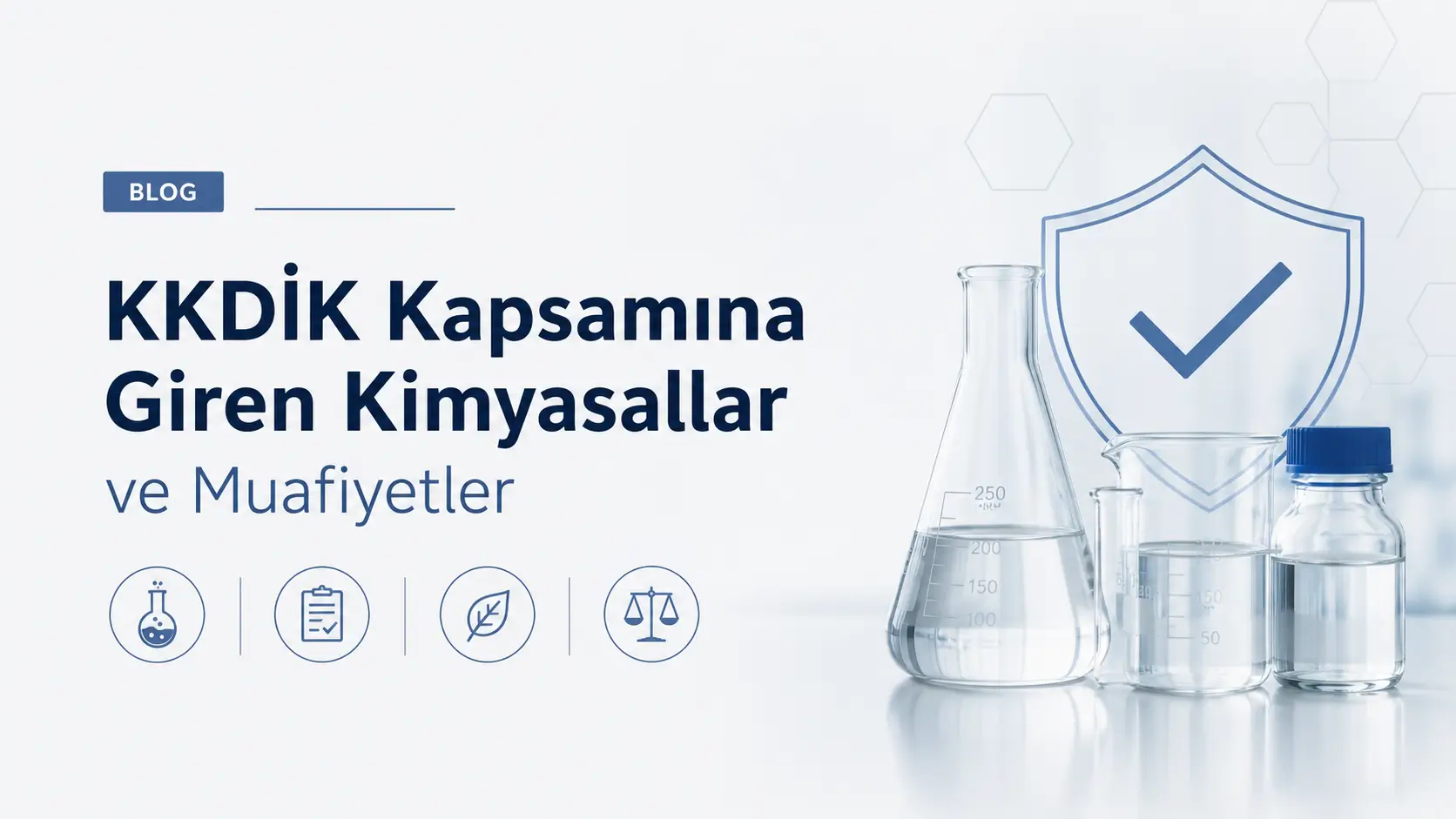 KKDİK Kapsamına Giren Kimyasallar ve Muafiyetler
